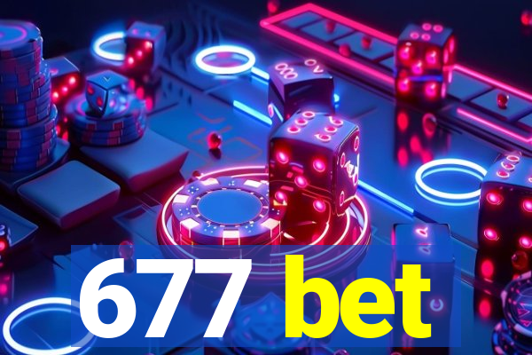 677 bet